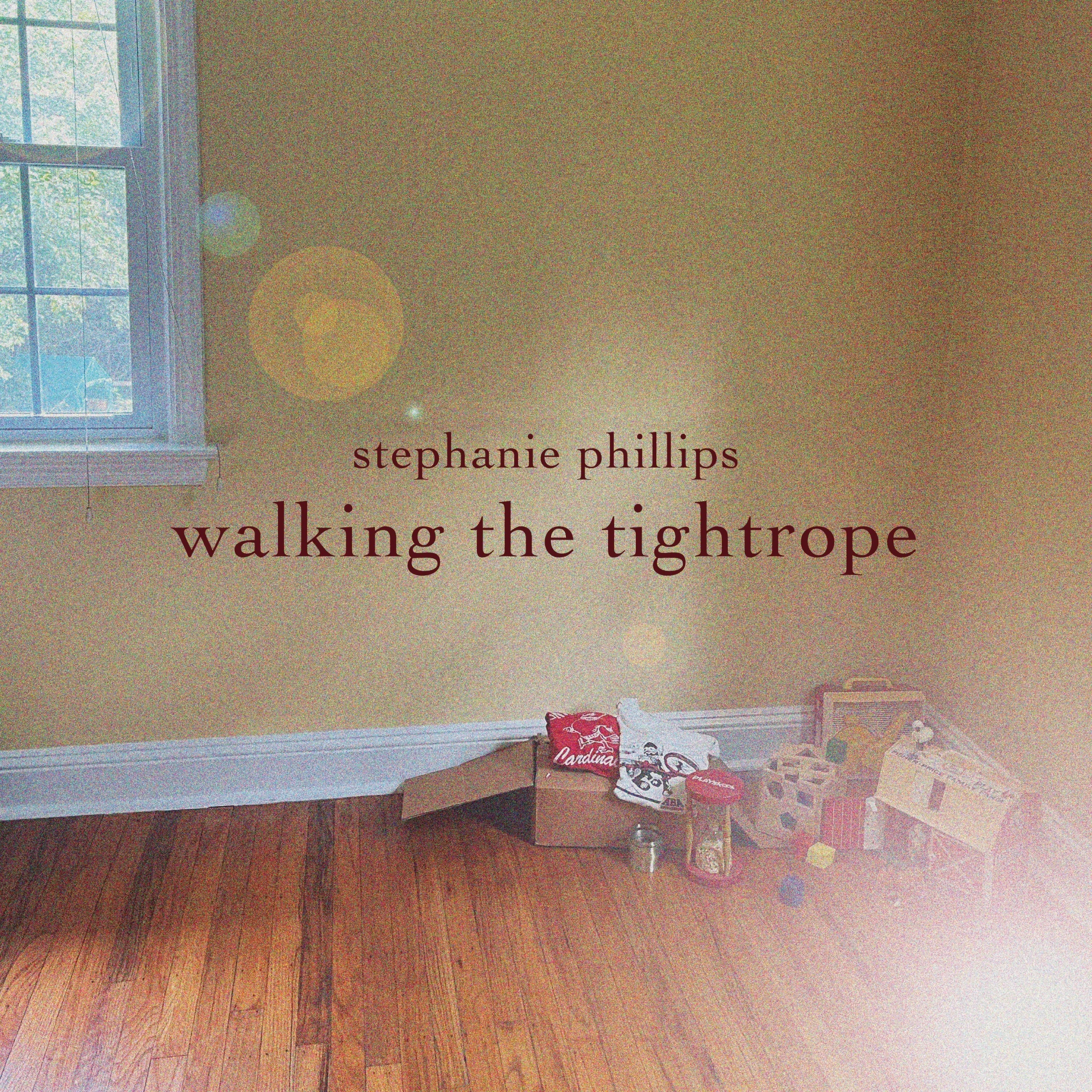 Walking the Tightrope Hangs Stephanie Phillips' Seventh Album on a Looping Acoustic Riff
