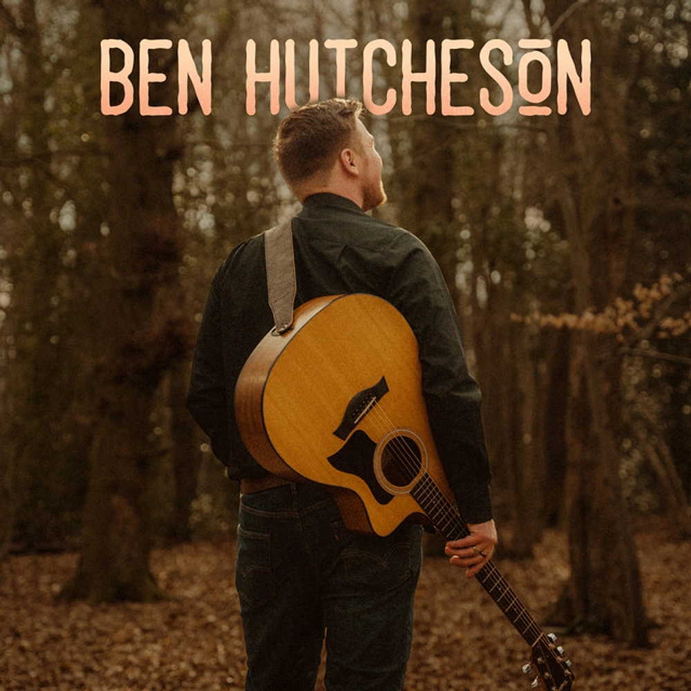 The Ben Hutcheson Album: What the Microphone Hears From Solo Guitar to Full Band